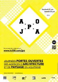 Journées Portes ouvertes des agences d'archirecture en Aquitaine. Du 21 au 22 juin 2013. 